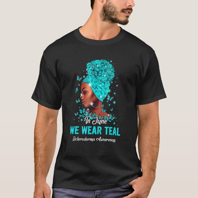 Camiseta Afro Scleroderma Awareness We Wear Teal In June (Anverso)