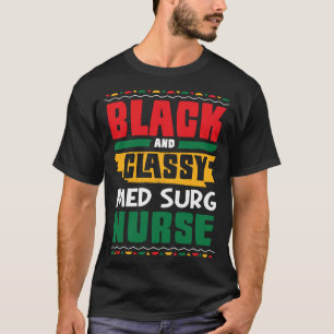 Camiseta Afroamericano negro y clásico Med Surg Nurse Bla