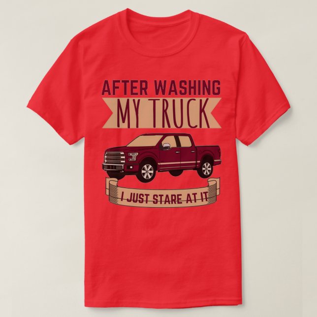 Camiseta After washing my truck (Diseño del anverso)