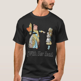 Camiseta Afuera Con La Cabeza Alice Queen Of Hearts Cita