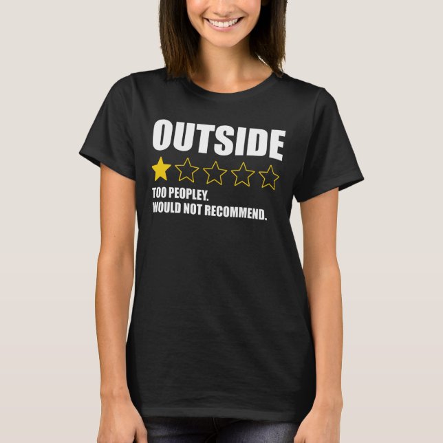 Camiseta Afuera - Demasiada Gente. No recomendaría (Anverso)