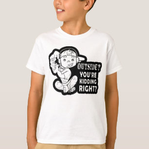 Camiseta ¿Afuera? Usted está embromando diseño divertido