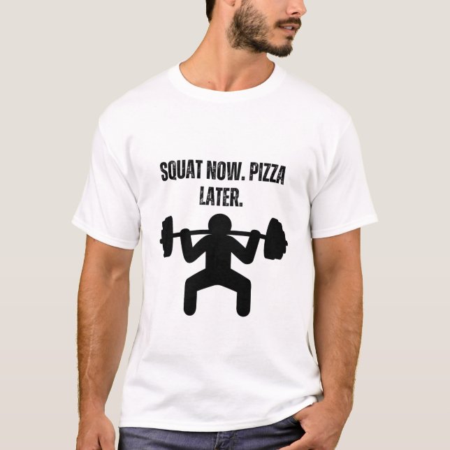 Camiseta Agáchate Ahora. Pizza Más Tarde. (Anverso)