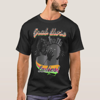 Camiseta Agarra A Esas Balls Damas Bowlers Mujeres Bowlers