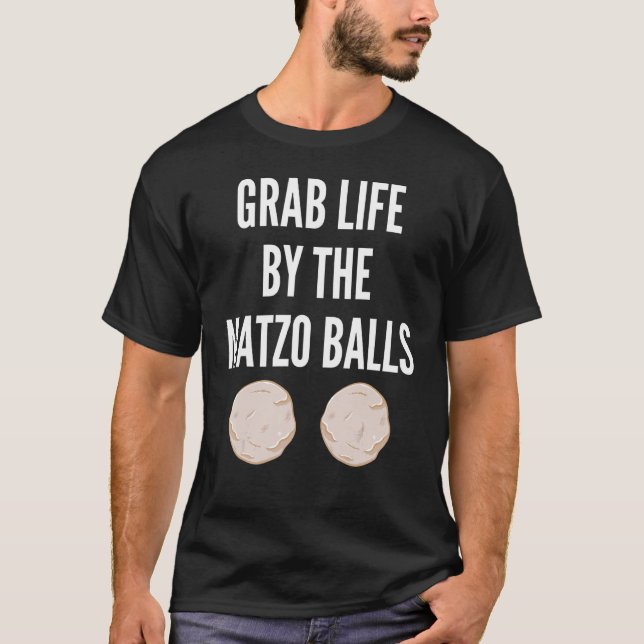Camiseta Agarra La Vida De Matzo Balls Passover A Jewish Ma (Anverso)