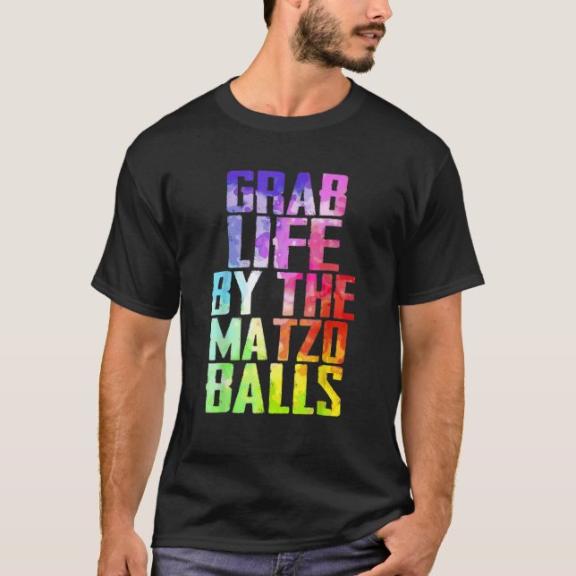 Camiseta Agarra La Vida De Matzo Balls Passover A Jewish Ma (Anverso)