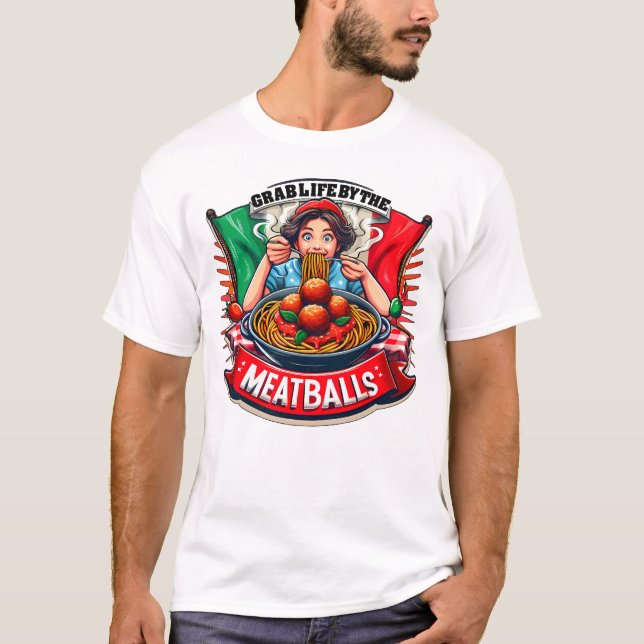 Camiseta Agarra la vida por la divertida Novedad italiana d (Anverso)