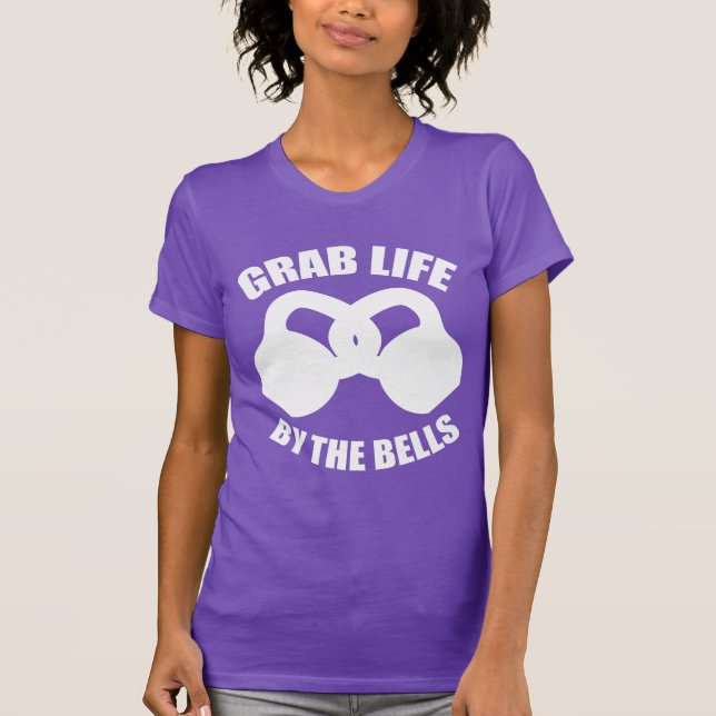 Camiseta Agarra la vida por las campanas - Kettlebell (Anverso)