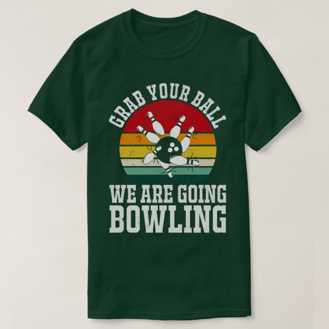 Camiseta Agarra tu bola, vamos a Bowling Funny Bowler B (Diseño del anverso)