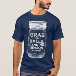 Camiseta Agarra tu bolas para comer Bolsa de temporada