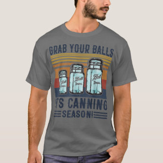 Camiseta Agarra tus bolas es curioso decir T en temporada d
