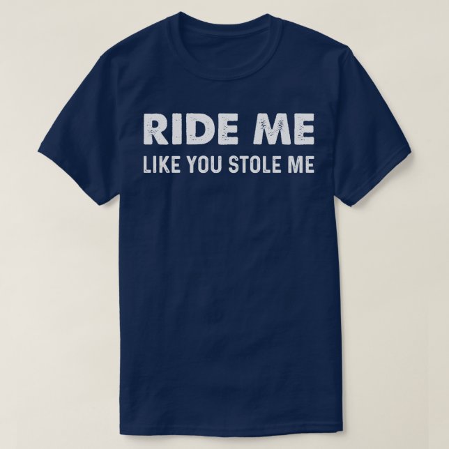 Camiseta Agarrálame como me robaste (Diseño del anverso)