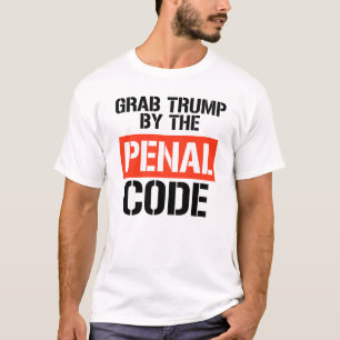 Camiseta Agarrar a Trump por el Código Penal