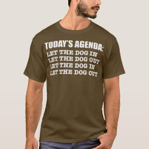 Camiseta Agenda Dejar que el perro salga con un perro graci