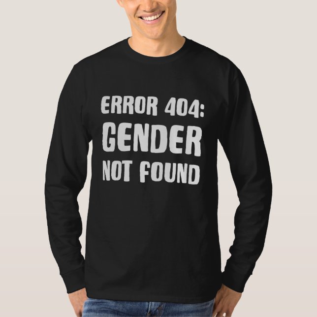 Camiseta Agender Non Binary Pride Error 404 Gender Not Foun (Anverso)