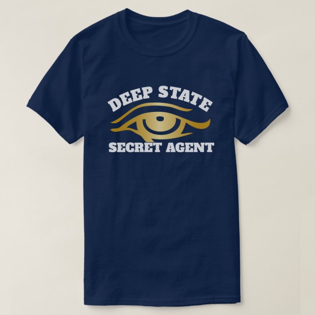 Camiseta "Agente de secreto de estado profundo divertido " (Diseño del anverso)