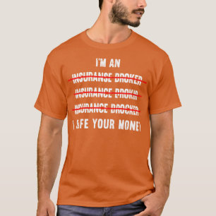 Camiseta Agente de ventas de seguros Cita seguro sarcástico