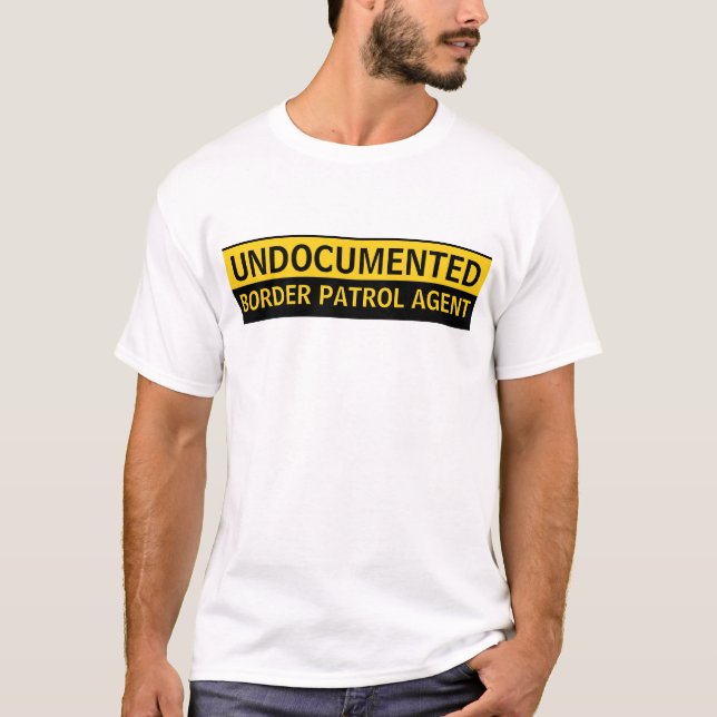 Camiseta Agente indocumentado de la patrulla fronteriza (Anverso)