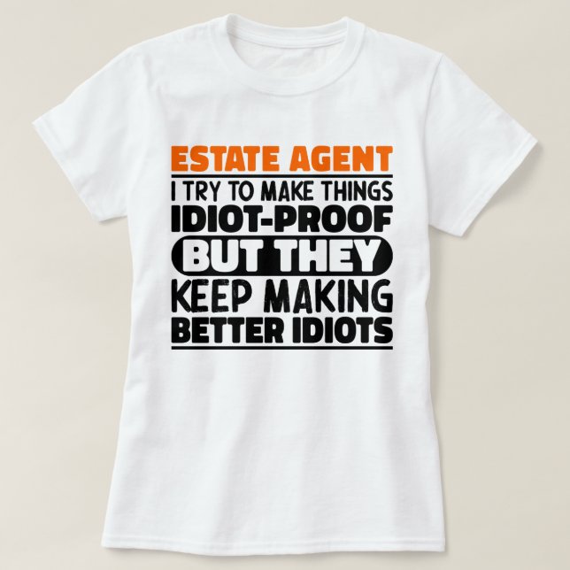 Camiseta Agente Inmobiliario Intento Hacer Las Cosas Divert (Diseño del anverso)