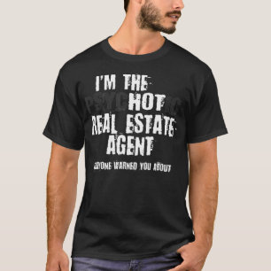 Camiseta Agente Inmobiliario Psicótico Caliente Advertencia