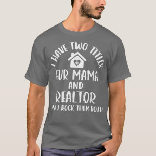 Camiseta Agente inmobiliario Realtor y Fur Mama Dog Cat Mom