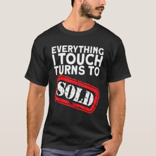 Camiseta Agente Inmobiliario Todo Lo Que Toco Se Convierte 