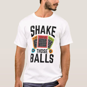 Camiseta Agitar esas bolas   Bingo divertido Lover Bingo Fu