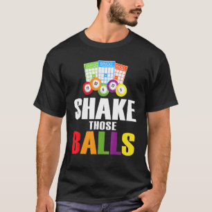 Camiseta Agitar esas bolas Bingo Funny Bingo 1