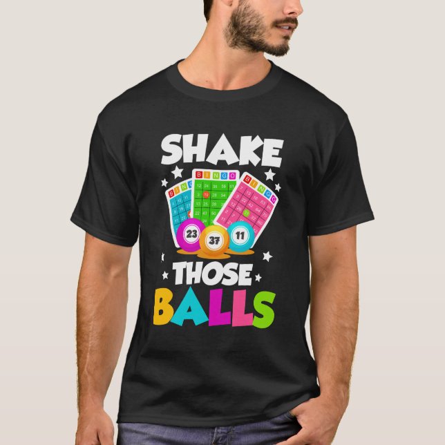Camiseta Agitar esos bolas de Bingo gracioso (Anverso)