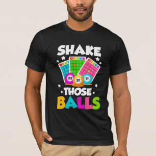 Camiseta Agitar esos bolas de Bingo gracioso