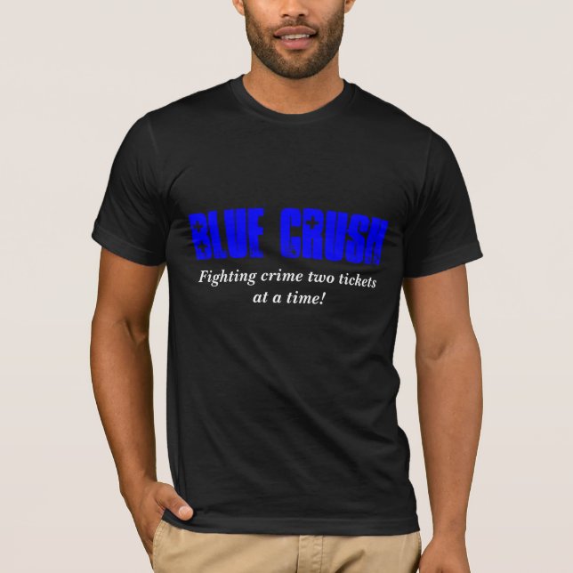 Camiseta ¡Agolpamiento azul, boletos del crimen que luchan (Anverso)