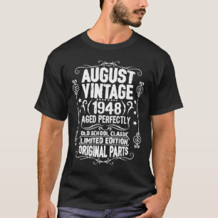 Camiseta Agosto 1948 75º cumpleaños Leo Virgo 75 años Vi