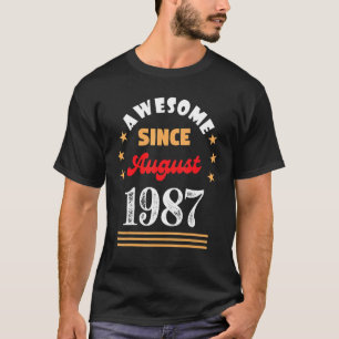 Camiseta Agosto 1987 Cumpleaños Sorprendente Desde 1987 Ago