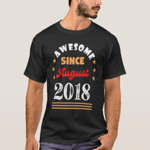 Camiseta Agosto 2018 Fantástico cumpleaños desde Agosto de