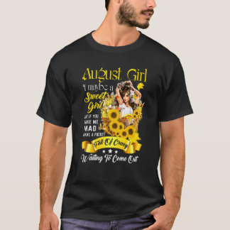 Camiseta Agosto Chica Puedo Ser Un Chica Dulce Nacido De Gi