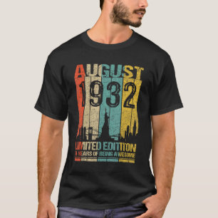 Camiseta Agosto De 1932 91 Años De Ser Awesom