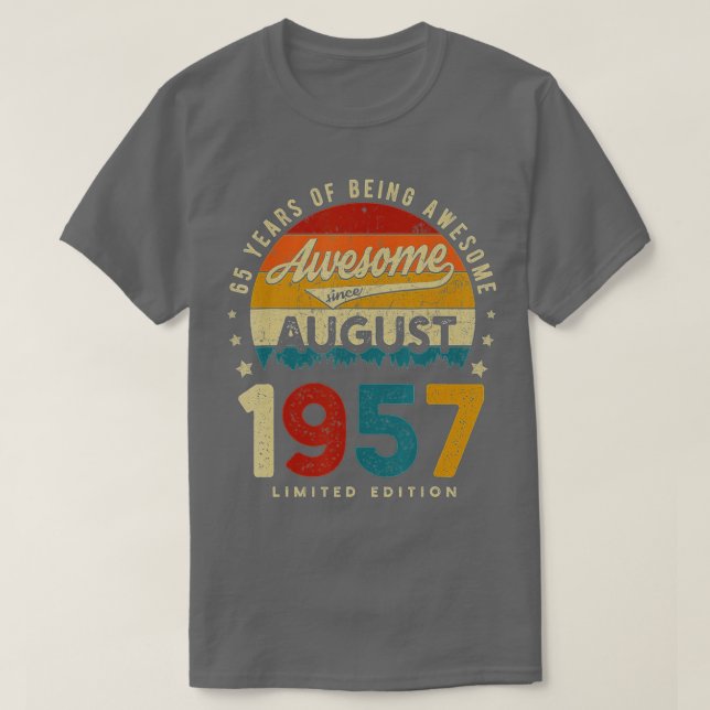 Camiseta Agosto De 1957 Cumpleaños 65 Años De Ser Awesome V (Diseño del anverso)