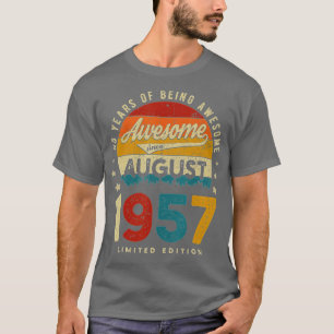 Camiseta Agosto De 1957 Cumpleaños 65 Años De Ser Awesome V
