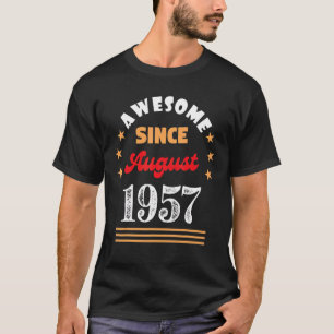 Camiseta Agosto De 1957 Famoso Cumpleaños Desde 1957 Agosto
