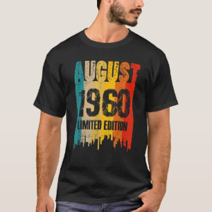 Camiseta Agosto De 1960 63 Años De Ser Increíble