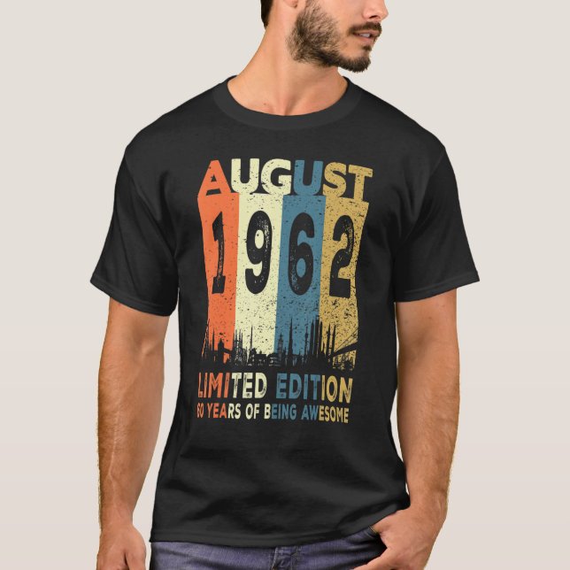 Camiseta Agosto De 1962 60 Cumpleaños 60 Años De Ser Aweso (Anverso)