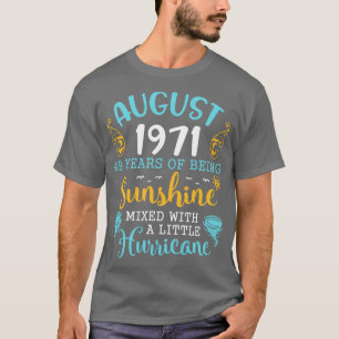 Camiseta Agosto De 1971 Feliz Cumpleaños 49 Años De Ser Sun