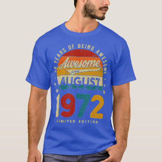 Camiseta Agosto De 1972 Cumpleaños 50 Años De Ser Impresion
