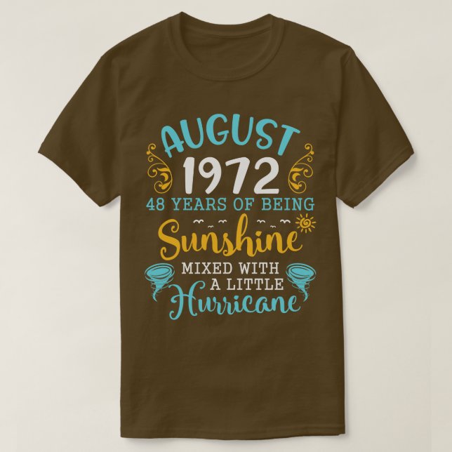 Camiseta Agosto De 1972 Feliz Cumpleaños 48 Años De Ser Sun (Diseño del anverso)