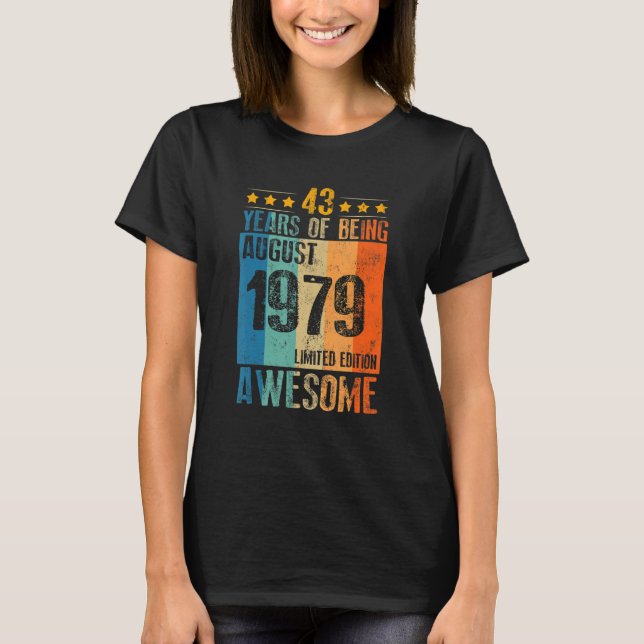 Camiseta Agosto De 1979 43 Años De Ser Increíble (Anverso)