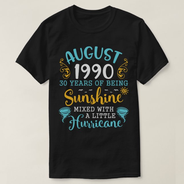 Camiseta Agosto De 1990 Feliz Cumpleaños 30 Años De Ser Sun (Diseño del anverso)
