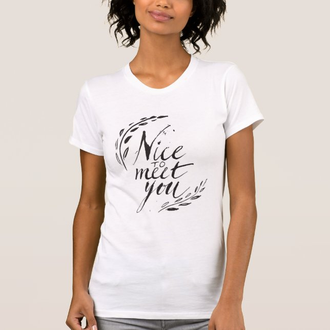 Camiseta Agradable encontrarle (Anverso)