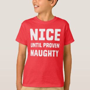 Camiseta Agradable hasta travieso probada