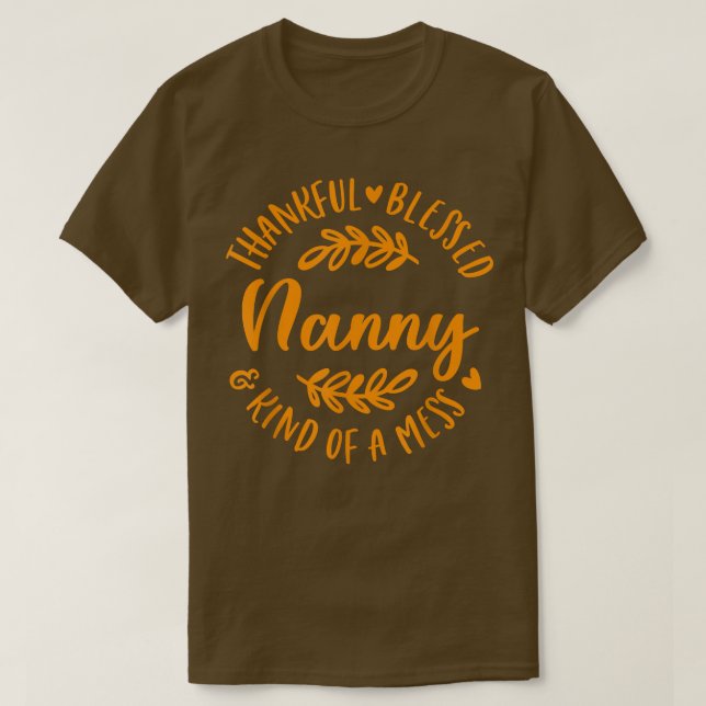 Camiseta Agradecida Bendición Y Como Una Mala Niñera Thanks (Diseño del anverso)