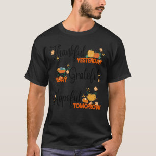 Camiseta Agradecido ayer agradecido hoy espero mañana